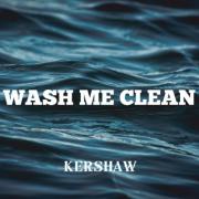 Kershaw Releases 'Wash Me Clean'
