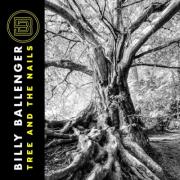 Billy Ballenger Collaborates With Jason Roy For Powerful 'Tree and the Nails'