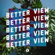 New Switch Single 'Better View' Offers Hope To Those Facing Hardships