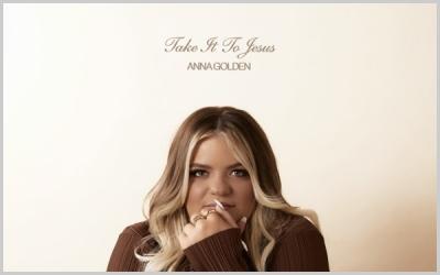 Anna Golden - Take It To Jesus ft Kari Jobe