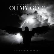 J.Walker of TLD Releases 'Oh My God!' Feat. Mitch Darrell