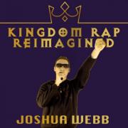 LTTM Album Awards 2022 - No. 10: Joshua Webb - Kingdom Rap (Reimagined)