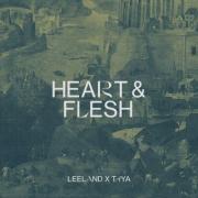 Leeland Release 'Heart & Flesh' Featuring TAYA