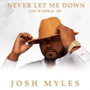 Josh Myles - Never Let Me Down - Live in Tupelo
