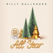 Billy Ballenger Shares Three-Song EP 'All Year'