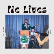 UK Based Gospel Artist Isai Mars Releases 'He Lives'