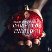 Grammy and Stellar Award-winning Producer and Songwriter Kevin Bond Invites You To Enjoy 'Christmas Everyday'