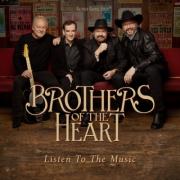 Brothers Of The Heart To Deliver Sophomore Album 'Listen to the Music'