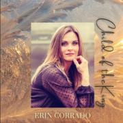Erin Corrado Releases Fourth Single 'Child of the King' From Debut EP