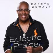 Darryn Zewalk Releases 'Eclectic Praise' EP