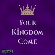 INC3NSE Releases 'Your Kingdom Come'