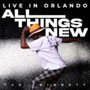 Tye Tribbett - All Things New (Live)