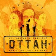 Mary Ozaraga Releases 'DTTAH' (Don't Try This At Home)
