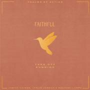 Faithful Unveils First Single 'Take Off Running' From Anticipated New Album