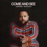 NBC The Voice Finalist Jeremy Rosado Releases Soaring Debut Single 'Come And See'