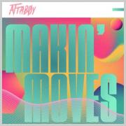 Attaboy Releases 'Makin' Moves' From Radiate Music, Announces Fall Touring
