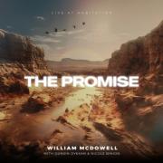 William McDowell Releases New Moving Song 'The Promise'