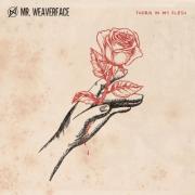 Review: Mr. Weaverface - Thorn In My Flesh