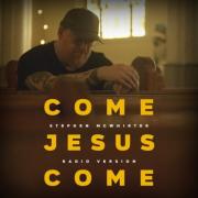 Stephen McWhirter Sees Huge Impact With 'Come Jesus Come'