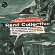 Rend Collective Releases 'Hallelujah Anyway' EP