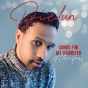 Dielun Releases 'Songs for my daughter at Christmas' EP