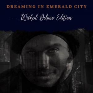 Dreaming in Emerald City (Wicked Deluxe Edition)
