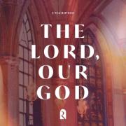 REVERE - The Lord, Our God