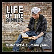 Hunter Lott & T. Graham Brown Release 'Life of the Sinner'