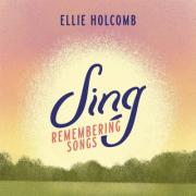 Ellie Holcomb Announces Second Children's Book & 'Sing: Remembering Songs' EP