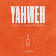 Bradford's LIFE Worship Release 'Yahweh' Single