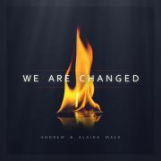We Are Changed