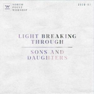 Light Breaking Through / Sons And Daughters