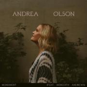 Andrea Olson Releases 'Monument' Feat. Meredith Andrews
