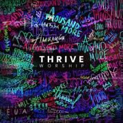 Thrive Worship's Debut Album 'A Thousand More' Grabs No. 1 Spot On Christian & Gospel Album Chart