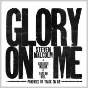 Steven Malcolm Delivers Soulful New Track 'Glory On Me'