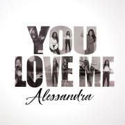 UK Gospel Artist Alessandra Releasing 'You Love Me' UK Gospel Artist Alessandra Releasing 'You Love Me'