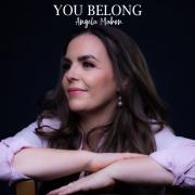 Irish Singer Angela Mahon Releases Latest Single 'You Belong'