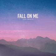 AOH Music Release New Single 'Fall On Me'