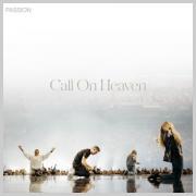 Passion Releases New Album 'Call on Heaven'