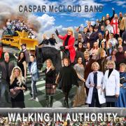 Caspar McCloud Band Announce Latest Album 'Walking In Authority'
