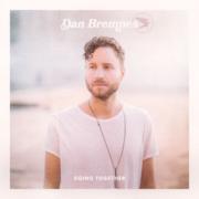 Word Entertainment Signs Dan Bremnes & Releases 'Going Together' Single