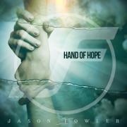 Jason Fowler Releasing New Single 'Hand of Hope'