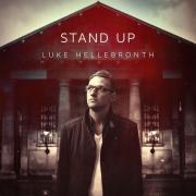 Worship Central's Luke Hellebronth To Release 'Stand Up' Album