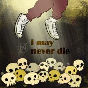 Mr. Weaverface - I May Never Die