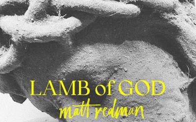Matt Redman - Lamb of God