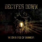 Decyfer Down Returning With 'The Other Side Of Darkness'