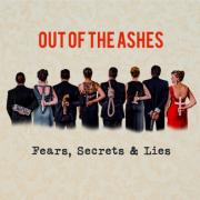 Out Of The Ashes Return With New Album 'Fears, Secrets & Lies'