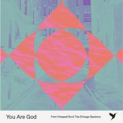 Vineyard Worship Release 'You Are God' From Forthcoming EP 'Vineyard Soul: The Chicago Sessions'