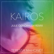 Indie Artist Teressa Mahoney Releases Remix & Music Video For 'Kairos'