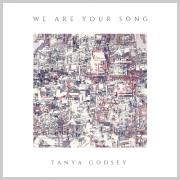 Tanya Godsey Releasing 'We Are Your Song' From Forthcoming Album